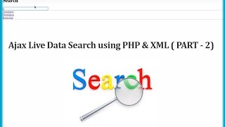 Ajax Live Data Search using PHP & XML ( PART - 2)
