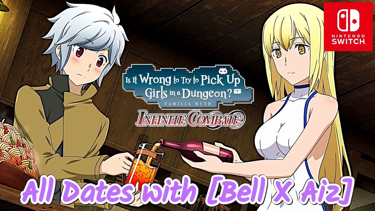 Is It Wrong To Try To Pick Up Girls In A Dungeon? All Dates with [Bell