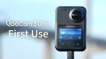 QooCam 3 Ultra | First Use Tutorial