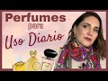 Perfumes para toda ocasión/Perfumes para cada día/ Perfumes para trabajar/ Perfumes versátiles