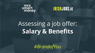 Assessing a job offer - salary & benefits #BrandofYou