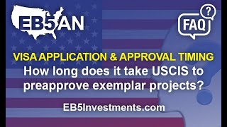How long does it take USCIS to preapprove exemplar projects?