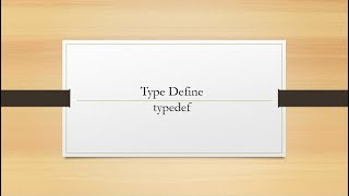 3. Typedef in C and Structure