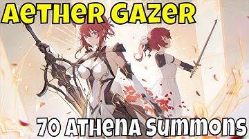 Aether Gazer - Grand Centenary Ceremony/Athena 70 Summons/New Upgrades
