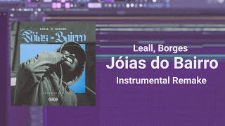 Leall Borges  Jias Do Bairro Instrumental reprod Fl Studio