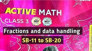 Active math,class-3,NEP,NCF,LEAD app, student book -term2, Fractions and data handling,SB-11toSB-20