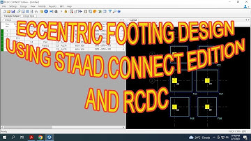 ECCENTRIC FOOTING DESIGN USING STAAD.PRO CONNECT EDITION AND RCDC.
