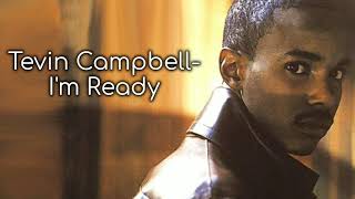 Tevin Campbell- I'm Ready{Lyrics}