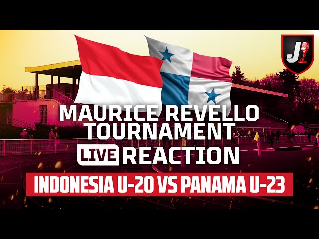 🔴INDONESIA U-20 VS PANAMA U-23 - MAURICE REVELLO TOURNAMENT - LIVE REACTION class=