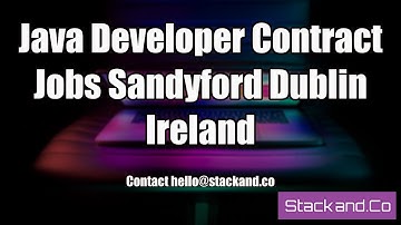 Java Developer Contract Jobs in Sandyford Dublin Ireland