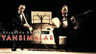 Video thumbnail of "Yansımalar - Rüzgarda Başaklar [ Yansımalar © 1996 Kalan Müzik ]"