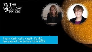 Ilham Kadri calls Professor Katalin Karikó, laureate of the Solvay Prize 2022