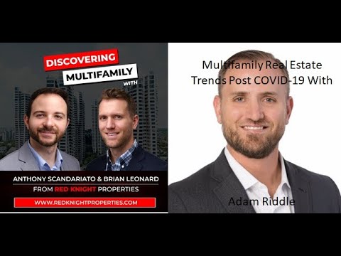 Discovering Multifamily Episode 18: Multifamily Real Estate Trends Post ...