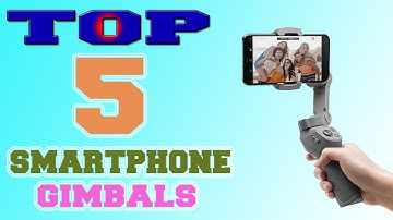 ✅Best Smartphone Gimbals – Top 5 Smartphone Gimbals in 2021 Review.