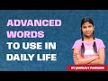 Advanced words to use in daily life  learn english speaking