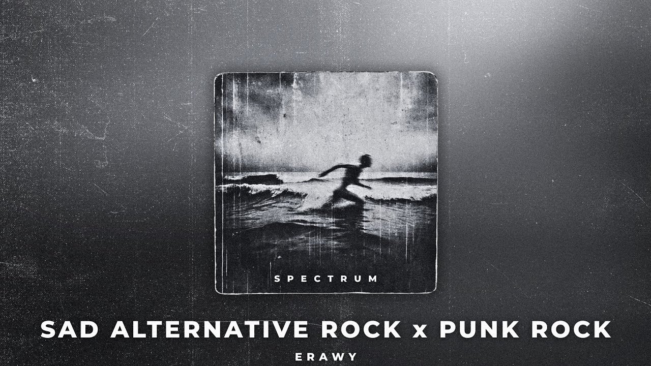 [FREE] Spectrum | Sad Alternative Rock x Punk Rock Type Beat (prod. Erawy)