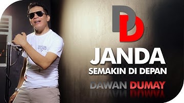 Janda Semakin Didepan - Dawan Dumay [OFFICIAL]