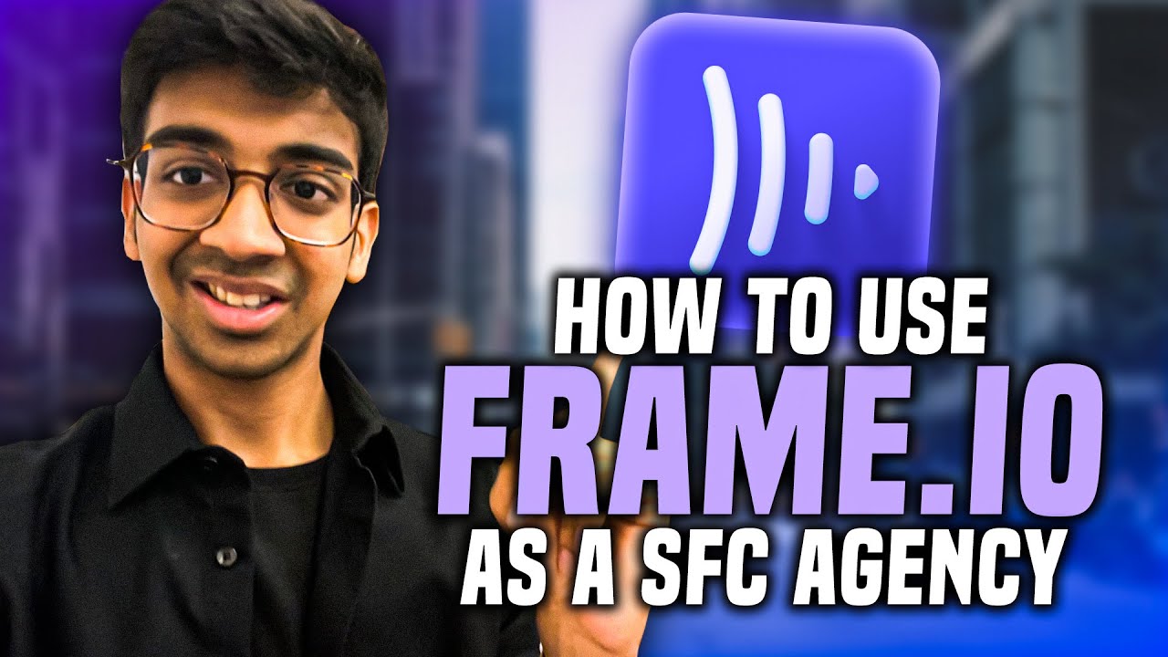 A Game Changing Tool For Your SFC Agency | Frame.io