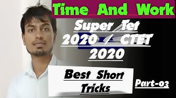Work And Time Part -03 | Super Tet Maths 2020 | CTET Math 2020