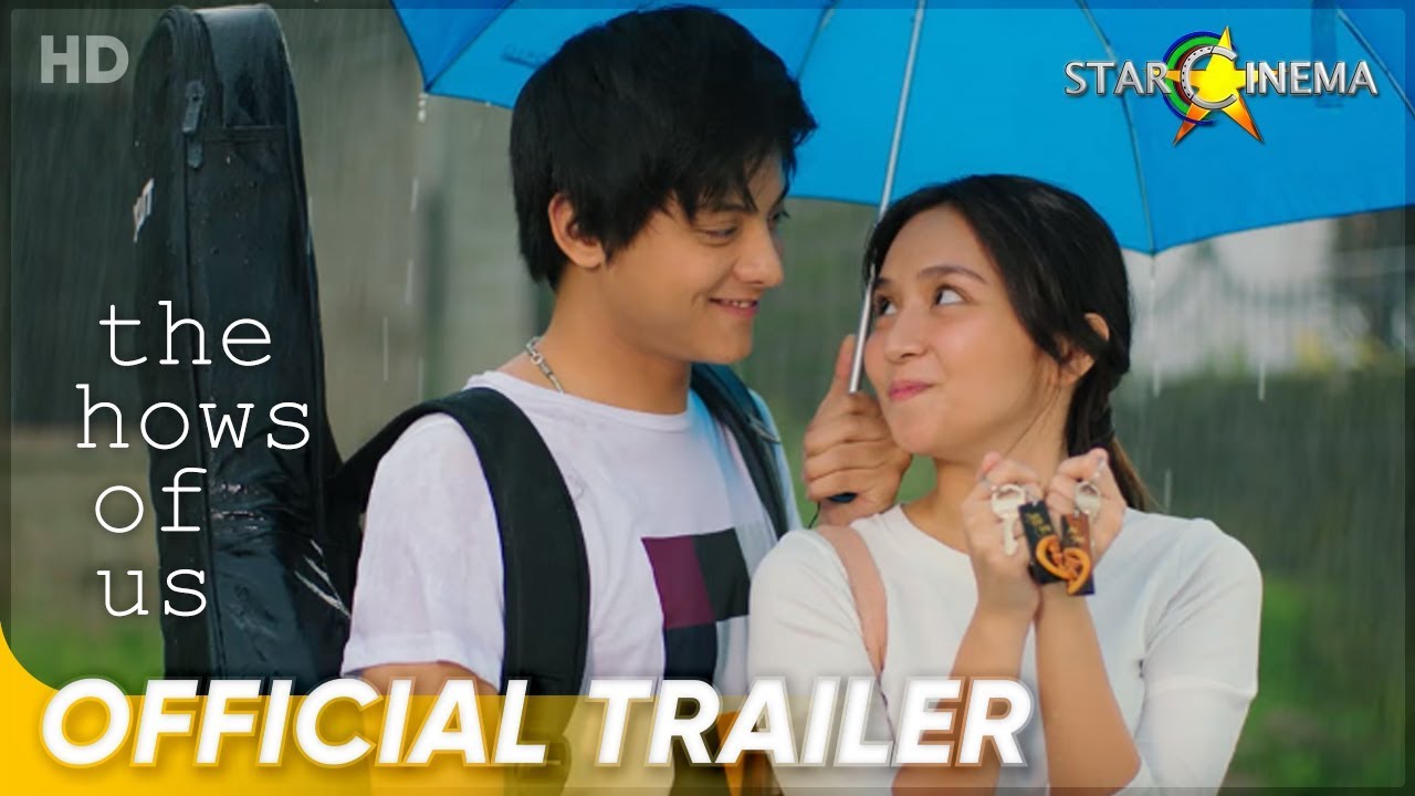 The Hows Of Us Official Trailer  Kathryn Bernardo Daniel Padilla  The Hows Of Us