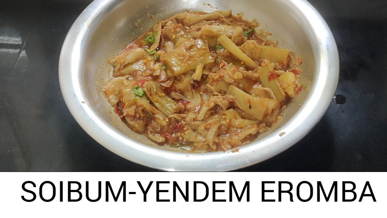 MANIPURI SOIBUM YENDEM EROMBA 