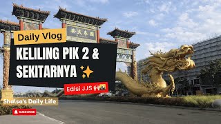 Download lagu DAILY VLOG: EDISI JJS KE PIK 2✨