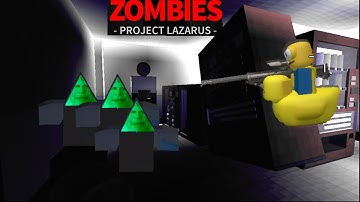 Zombies Project Lazarus (But it