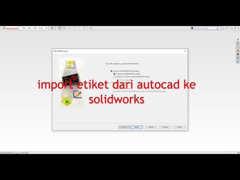 Video: Bolehkah anda menukar AutoCAD kepada Solidworks?