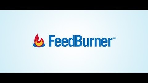 How to Create and Setup Feedburner Account