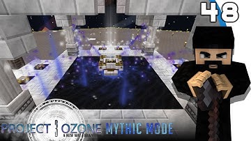[Minecraft] Project Ozone 3 MYTHIC #48 - Iridescent Altar [FR]