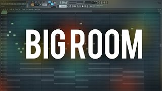 FL Studio 12 | Simple Guide to Big Room - Intro Tutorial