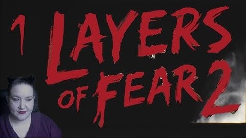 "The Unmooring" Layers of Fear 2: Part 1 With (FaceCam)