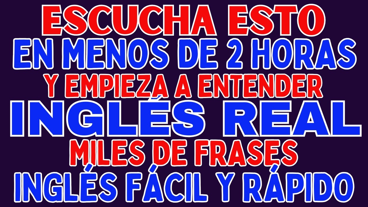 🇺🇸 Miles de Frases en Inglés para ENTENDER RÁPIDO y FÁCIL