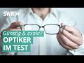 Optiker-Ketten im Test | Marktcheck SWR