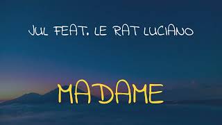 🎧 JUL FEAT. LE RAT LUCIANO - MADAME (SPEED UP + REVERB)