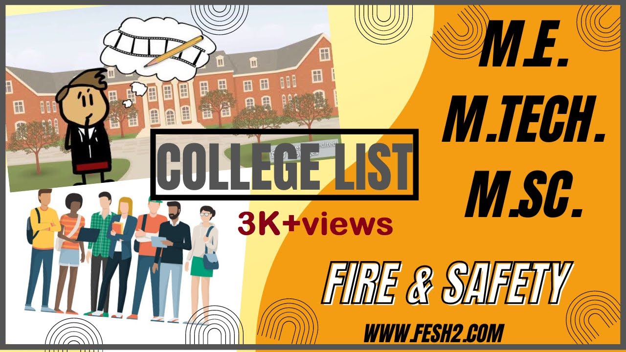 M.E./ M.Tech./ MSc. in Fire & Safety List of colleges Masters