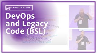 DevOps and Legacy Code | Oliver Hankeln & Peter Götz