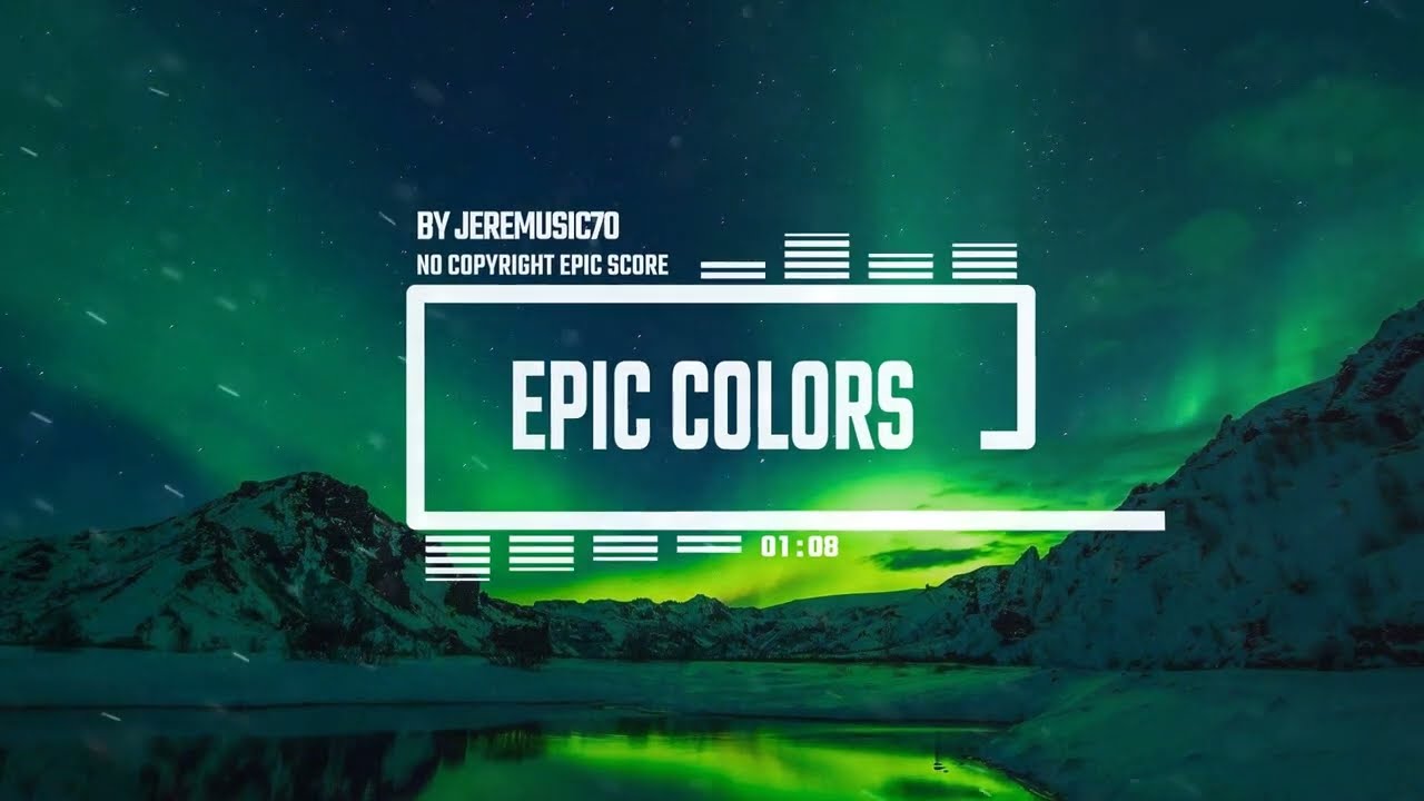 Inspiring & Uplifting Cinematic Free No Copyright Background Music For Videos // Epic Colors