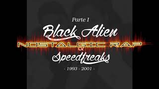 Black Alien & Speed Freaks (Parte 01) (1993 - 2001) - Discografia Completa