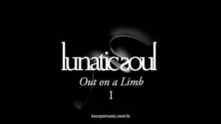 Watch Lunatic Soul Out On A Limb video