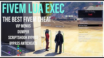 FiveM Lua Exec / Scripthook Bypass/ Dumper/ Vips Menus / Anticheat Bypass / Working Undetected 100%