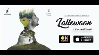 Vignette de la vidéo "LalleWaan - Yawar abdal"