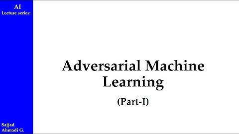 Adversarial Machine Learning (Part1)