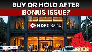 HDFC Bank Shares Fall After Bonus Issue, Is This A Hidden Opportunity? | NDTV Profit