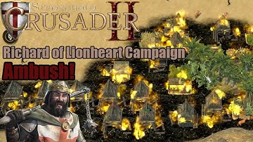 Stronghold Crusader 2 Lionheart Campaign Mission 2 Ambush!