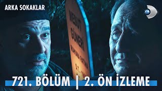 Arka Sokaklar 721. Bölüm 2. Ön İzleme @kanald @DMediaProduction