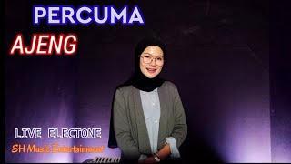 Download Lagu Ajeng (Cover) Percuma (H. Rhoma Irama) | Live Electone SH Music Entertainment.#dangdut MP3 Download Lagu Ajeng (Cover) Percuma (H. Rhoma Irama) | Live Electone SH Music Entertainment.#dangdut MP3