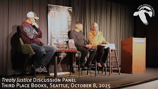 "Treaty Justice" Discussion Panel with NW Tribal leaders * 10/8/25