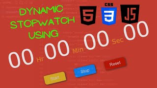 create a dynamic stopwatch using html css and javascript | Doovi