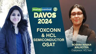 Celebrity HCLTech’s Roshni Nadar Malhotra On Foxconn & HCL Group’s Tie Up For Semiconductors | Davos 2024 Wealth